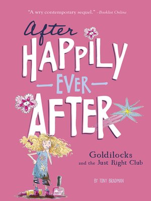 cover image of Goldilocks and the Just Right Club (After Happily Ever After)